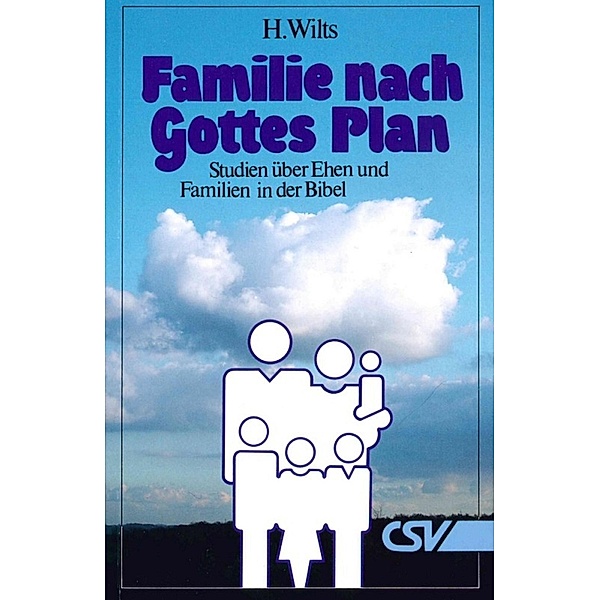 Famiie nach Gottes Plan, H. Wilts