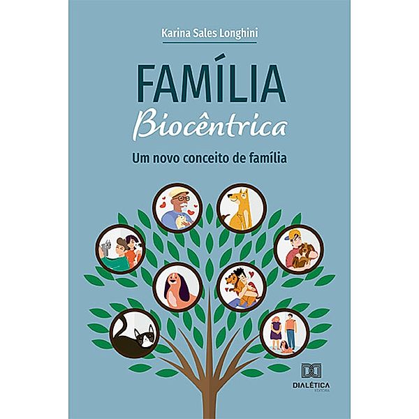 Família Biocêntrica, Karina Sales Longhini