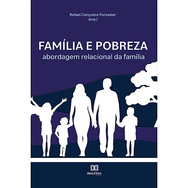 Família e pobreza, Rafael Cerqueira Fornasier