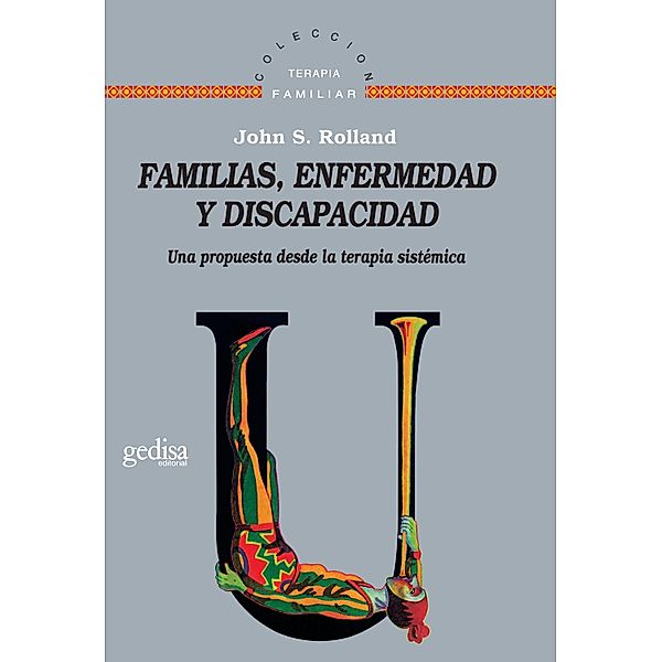 Familia, enfermedad y discapacidad, John S. Rolland