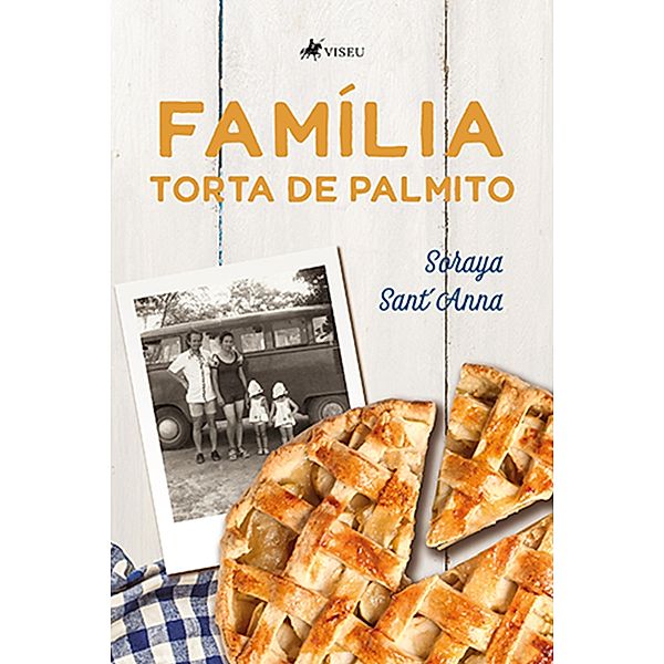 Fami´lia Torta de Palmito, Soraya Sant´Anna