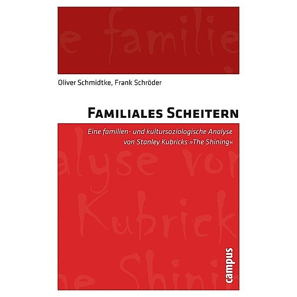 Familiales Scheitern, Oliver Schmidtke, Frank Schröder