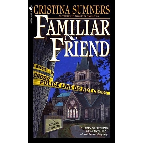 Familiar Friend / Divine Mystery Bd.3, Cristina Sumners