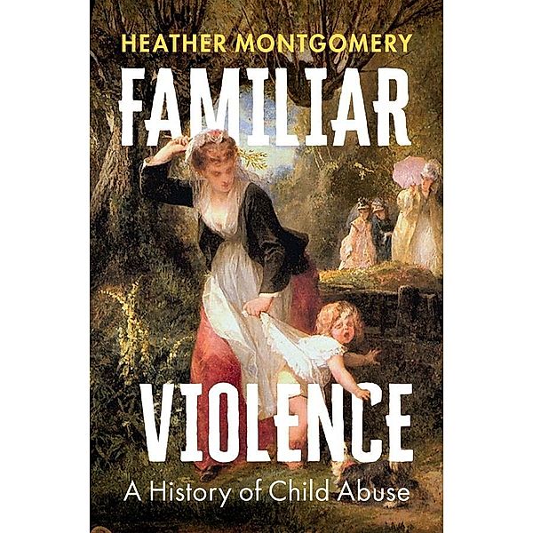 Familiar Violence, Heather Montgomery