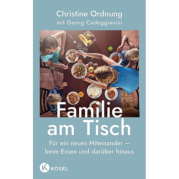 Familie am Tisch, Christine Ordnung, Georg Cadeggianini