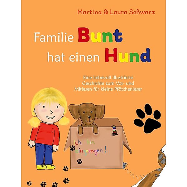 Familie Bunt hat einen Hund, Martina Schwarz