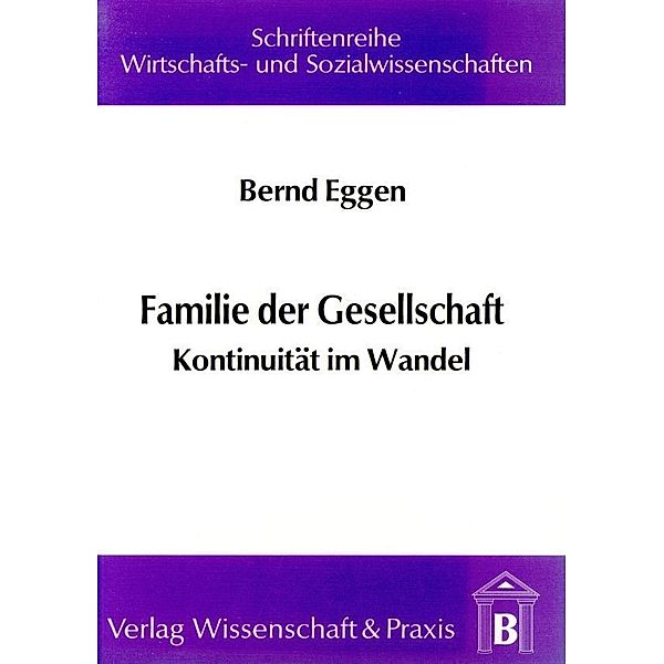 Familie der Gesellschaft., Bernd Eggen