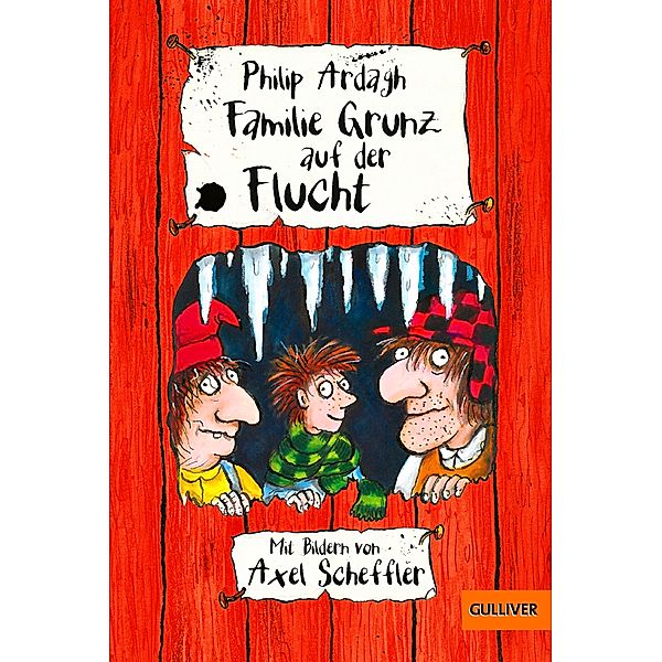 Familie Grunz auf der Flucht / Familie Grunz Bd.4, Philip Ardagh