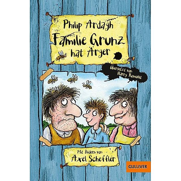 Familie Grunz hat Ärger / Familie Grunz Bd.1, Philip Ardagh, Axel Scheffler