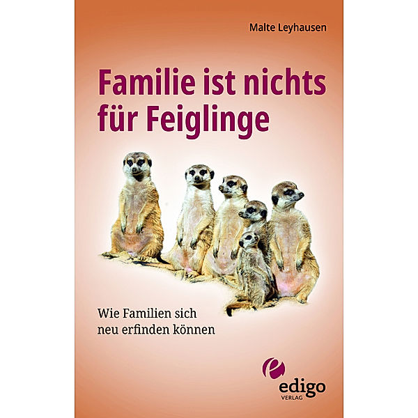 Familie ist nichts für Feiglinge, Malte Leyhausen