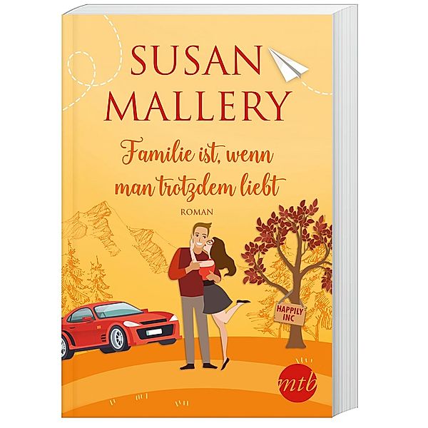 Familie ist, wenn man trotzdem liebt / Happily Inc Bd.3, Susan Mallery