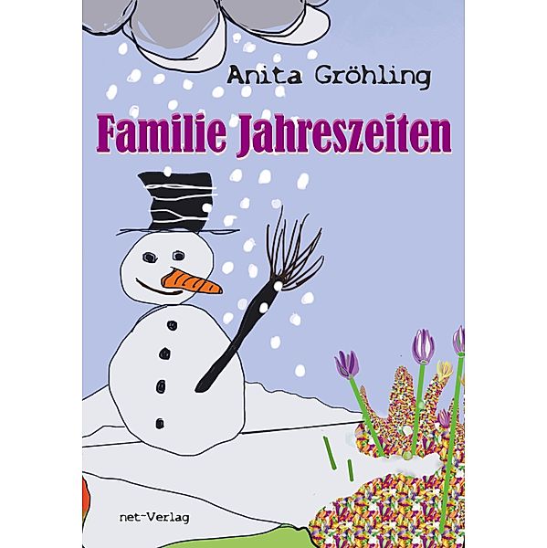 Familie Jahreszeiten, Anita Gröhling