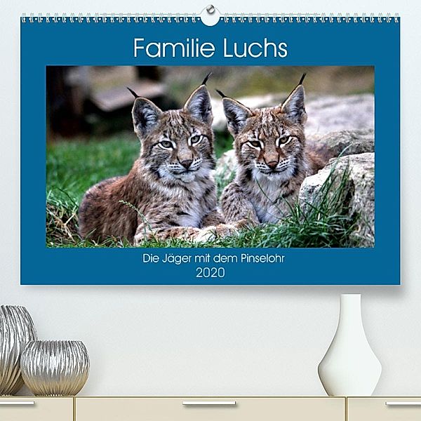 Familie Luchs - Die Jäger mit dem Pinselohr (Premium-Kalender 2020 DIN A2 quer), Arno Klatt