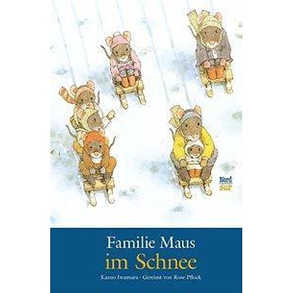 Familie Maus im Schnee / Familie Maus Bd.2, Kazuo Iwamura