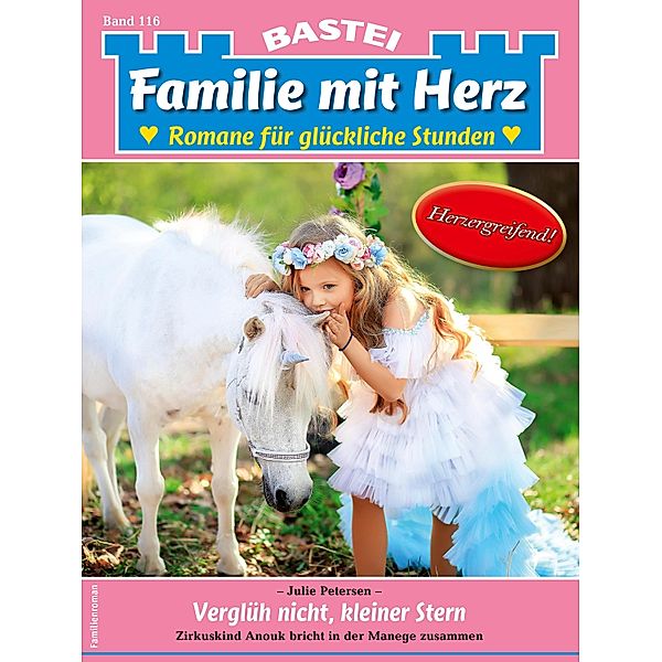 Familie mit Herz 116 / Familie mit Herz Bd.116, Julie Petersen