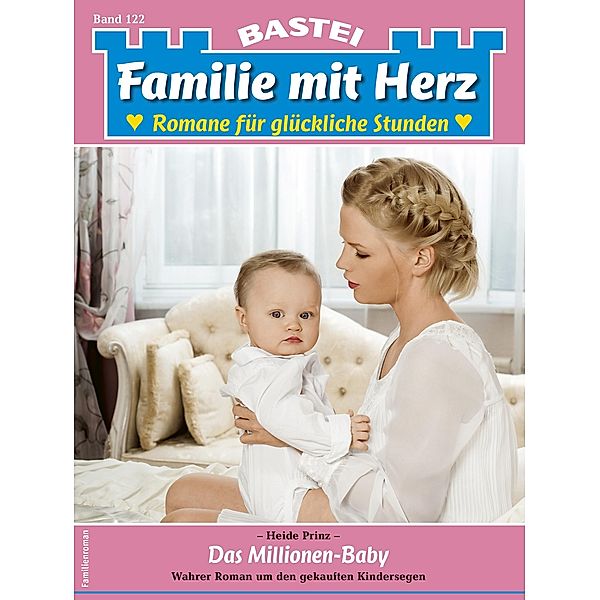 Familie mit Herz 122 / Familie mit Herz Bd.122, Heide Prinz