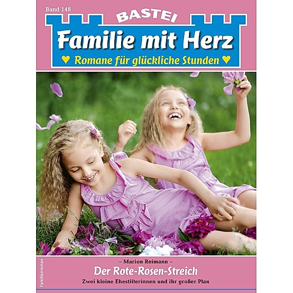 Familie mit Herz 148 / Familie mit Herz Bd.148, Marion Reimann