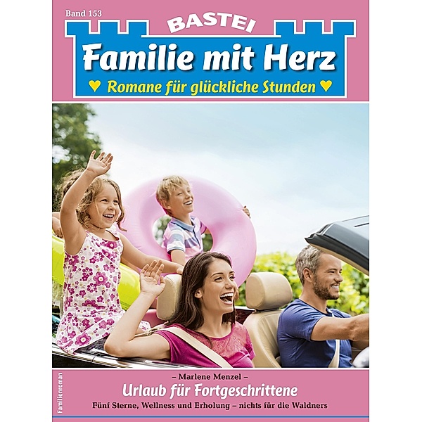 Familie mit Herz 153 / Familie mit Herz Bd.153, Marlene Menzel