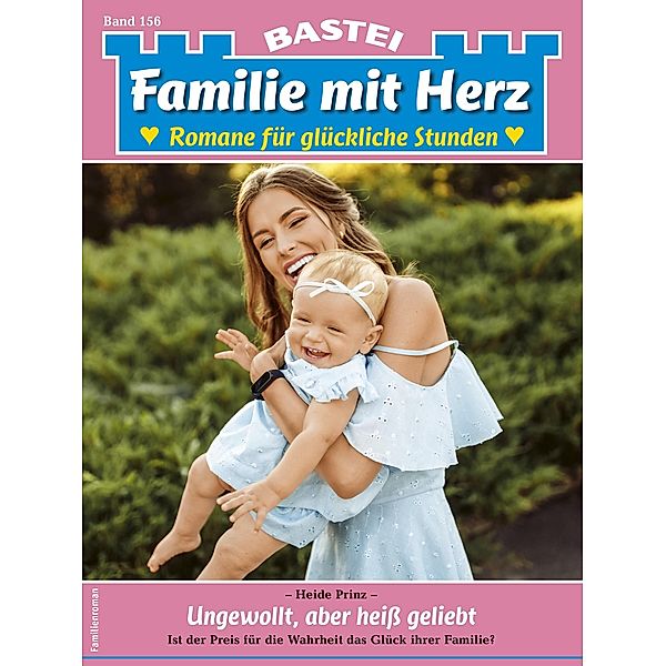 Familie mit Herz 156 / Familie mit Herz Bd.156, Heide Prinz