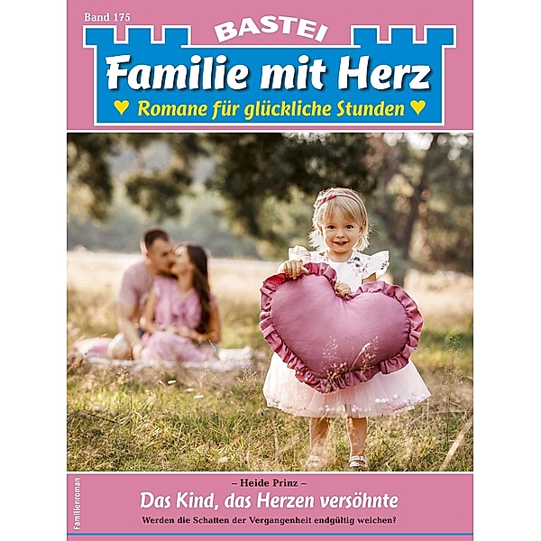 Familie mit Herz 175 / Familie mit Herz Bd.175, Heide Prinz