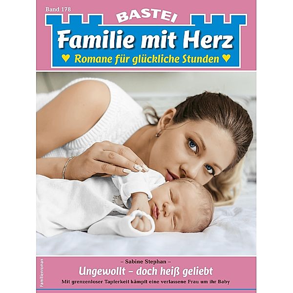 Familie mit Herz 178 / Familie mit Herz Bd.178, Sabine Stephan