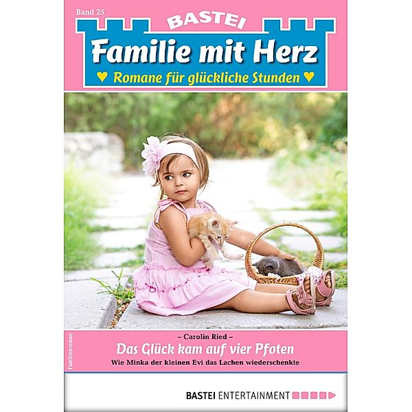 Familie mit Herz 25 - Familienroman, CAROLIN RIED