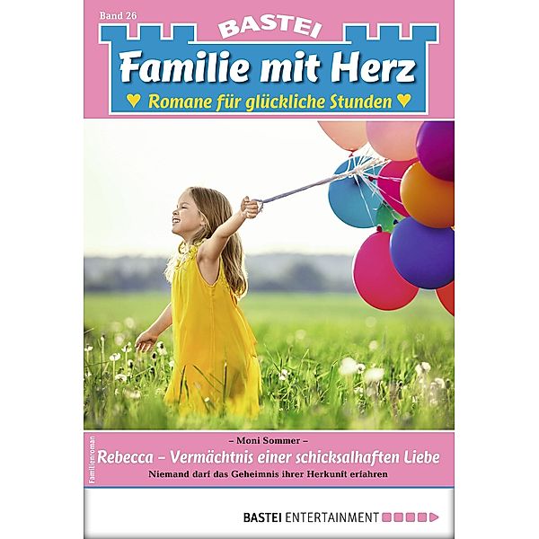 Familie mit Herz 26 / Familie mit Herz Bd.26, Moni Sommer