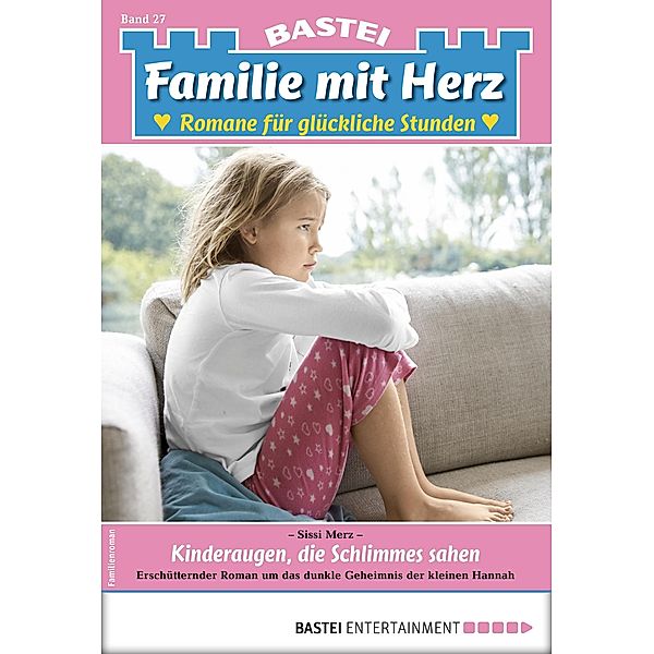 Familie mit Herz 27 / Familie mit Herz Bd.27, SISSI MERZ