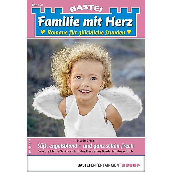 Familie mit Herz 41 / Familie mit Herz Bd.41, Heide Prinz