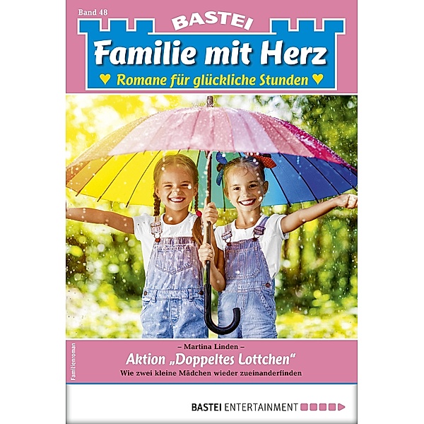 Familie mit Herz 48 / Familie mit Herz Bd.48, Martina Linden