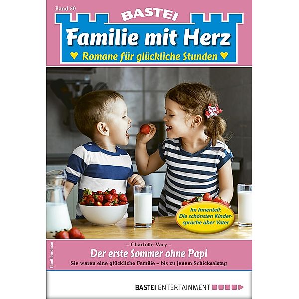 Familie mit Herz 50 / Familie mit Herz Bd.50, CHARLOTTE VARY