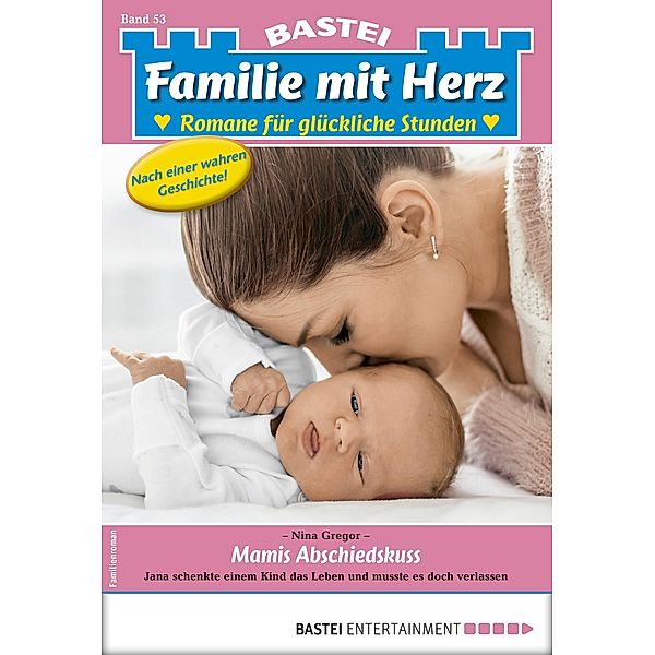 Familie mit Herz 53 / Familie mit Herz Bd.53, Nina Gregor