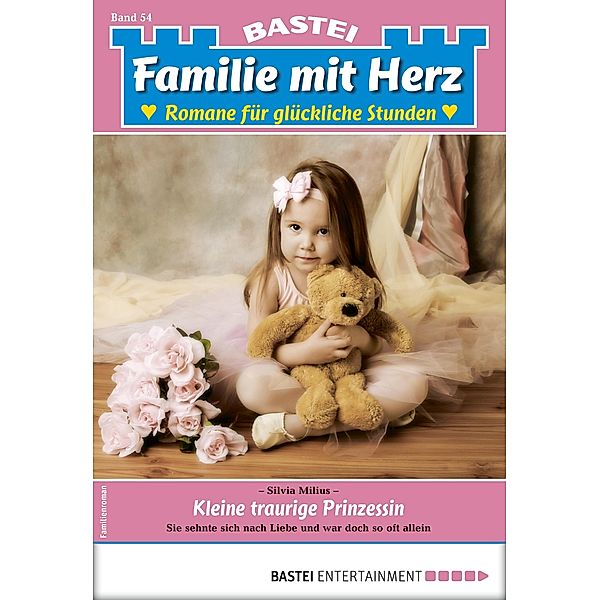 Familie mit Herz 54 / Familie mit Herz Bd.54, Silvia Milius