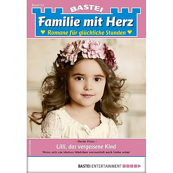 Familie mit Herz 62 / Familie mit Herz Bd.62, Heide Prinz