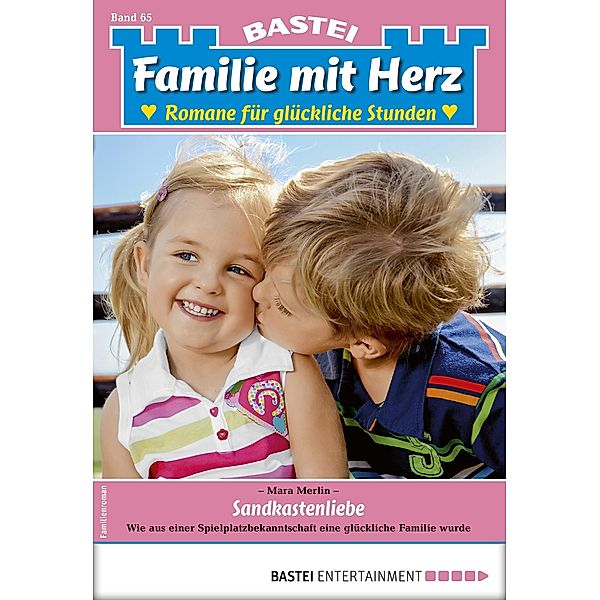 Familie mit Herz 65 / Familie mit Herz Bd.65, Mara Merlin