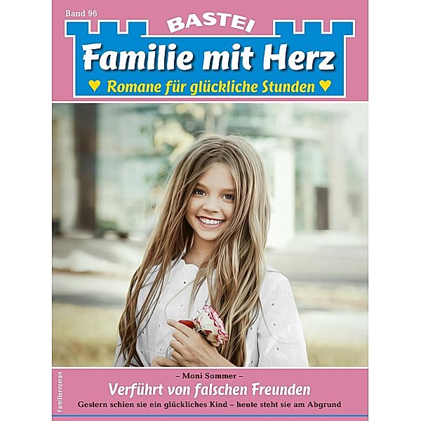 Familie mit Herz 96 / Familie mit Herz Bd.96, Moni Sommer