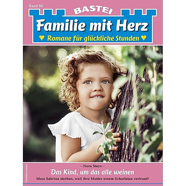 Familie mit Herz 98 / Familie mit Herz Bd.98, Nora Stern