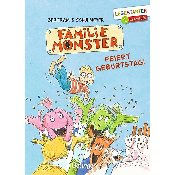 Familie Monster feiert Geburtstag! / Familie Monster Bd.3, Rüdiger Bertram