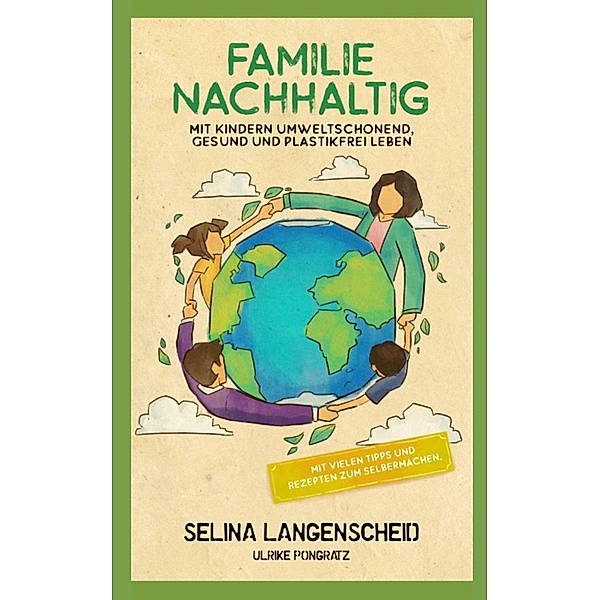 Familie Nachhaltig, Selina Langenscheid, Ulrike Pongratz