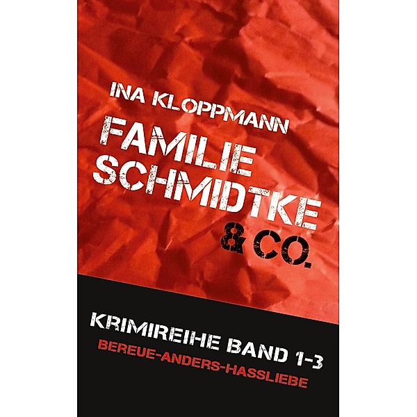 Familie Schmidtke & Co. Hannover-Krimi, Ina Kloppmann