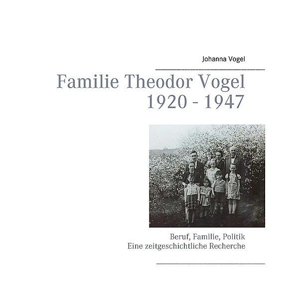 Familie Theodor Vogel 1920 - 1947, Johanna Vogel