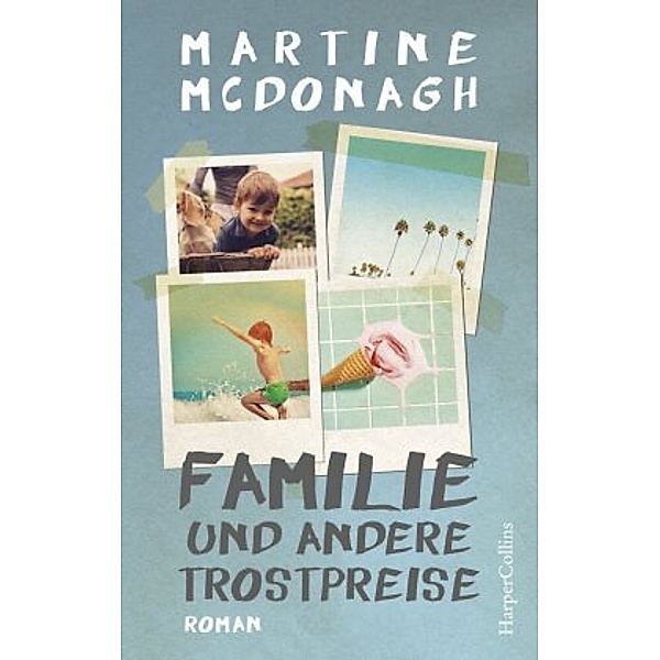 Familie und andere Trostpreise, Martine Mcdonagh