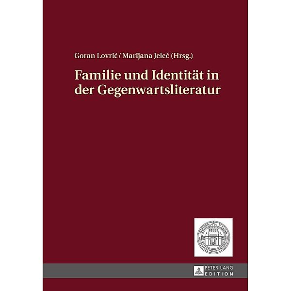 Familie und Identitaet in der Gegenwartsliteratur