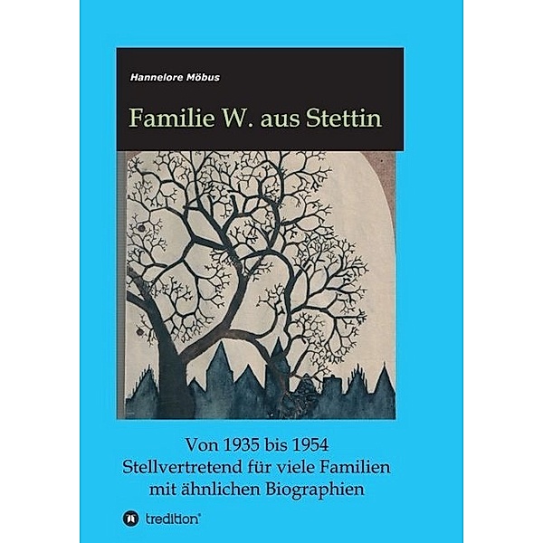 Familie W. aus Stettin, Hannelore Möbus