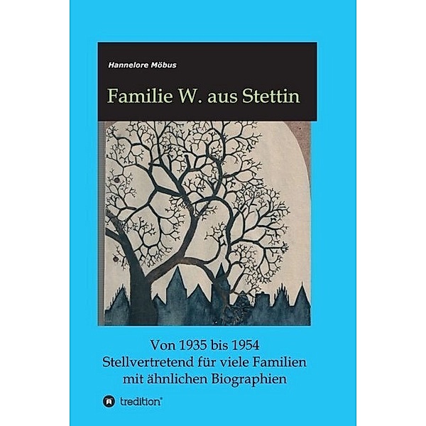Familie W. aus Stettin, Hannelore Möbus