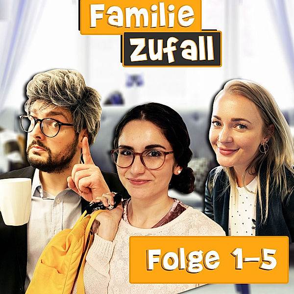 Familie Zufall Folge 1-5, Familie Zufall