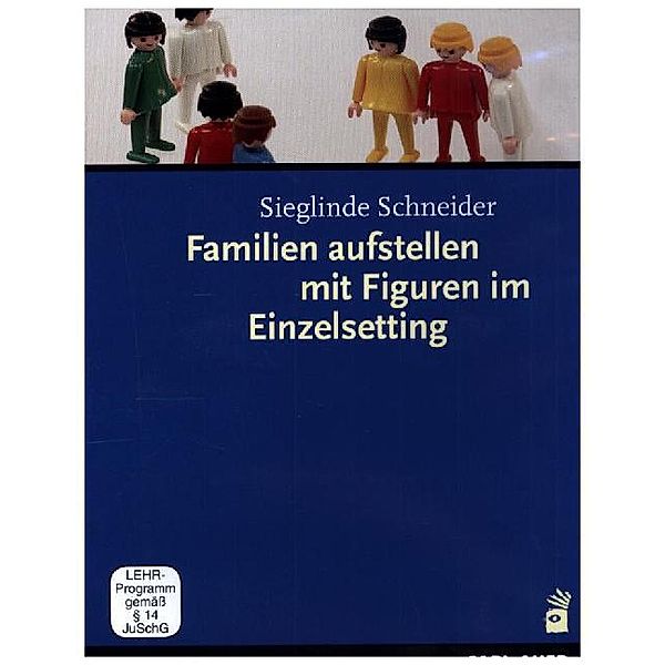 Familien aufstellen mit Figuren im Einzelsetting,1 DVD
