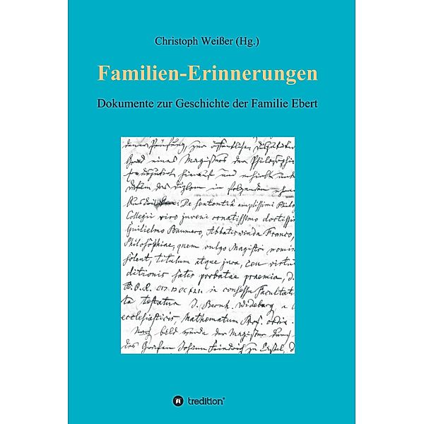 Familien-Erinnerungen aus vergangenen Jahrhunderten, Christoph Weißer