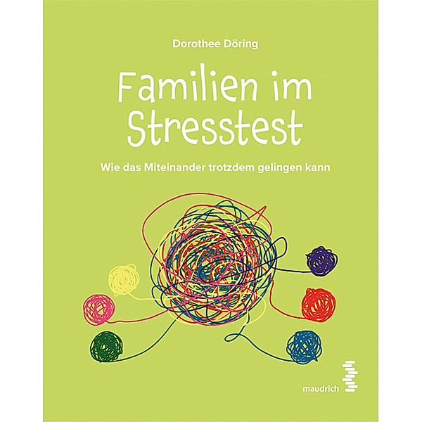 Familien im Stresstest, Dorothee Döring