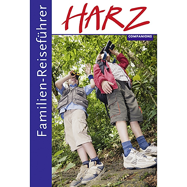 Familien-Reiseführer Harz, Kirsten Wagner